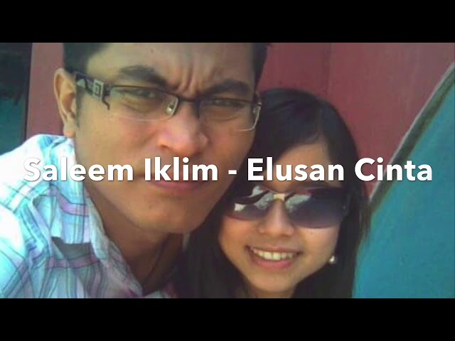 Saleem Iklim - Elusan Cinta class=