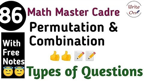 Permutation and Combination for Math Master Cadre 2022 |Chapter - 18 |Master Cadre| Full Coaching