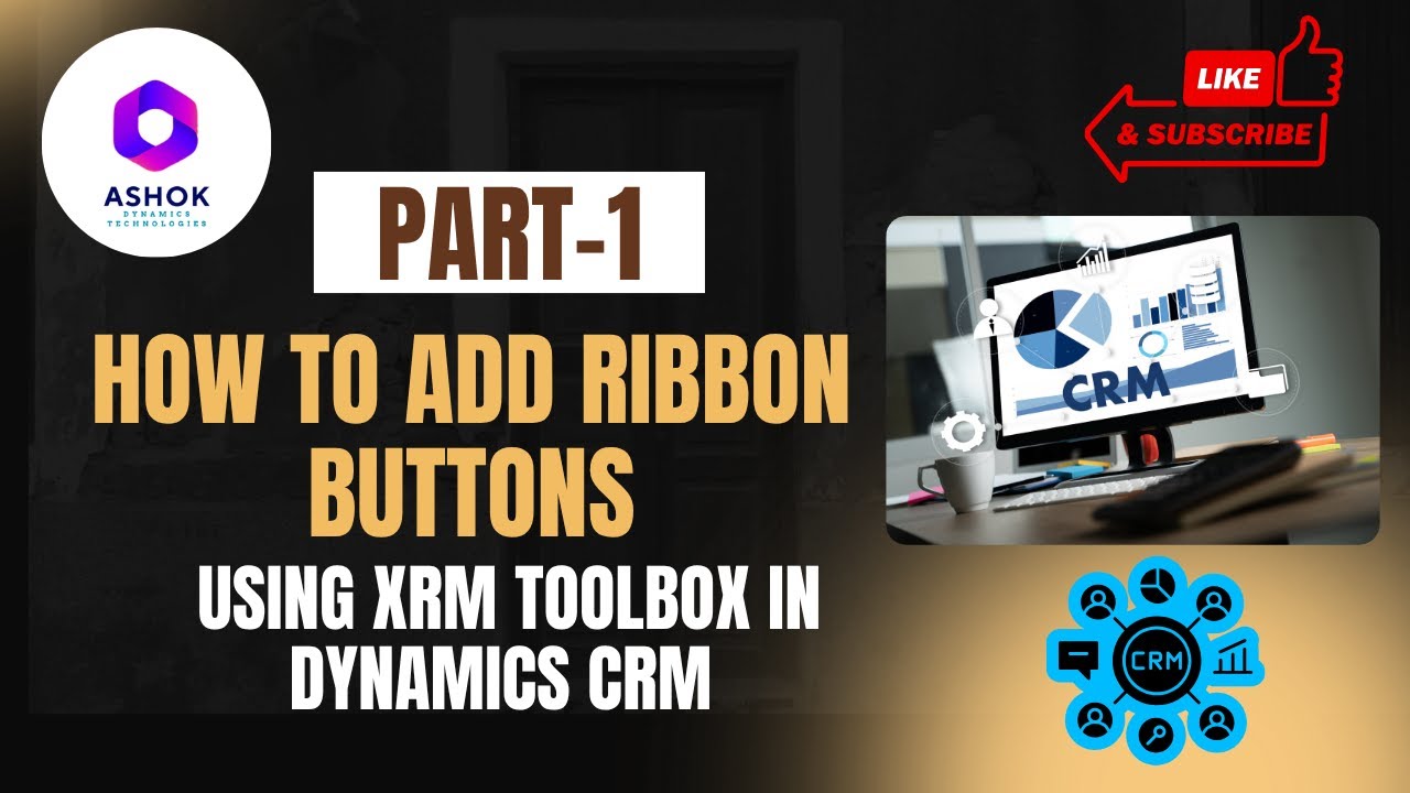 Add Ribbon Buttons Like a Pro – Dynamics CRM!| Part-1 #software # ...