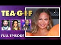 Chrissy, JLo, Porsha & More! Tea G-I-F FULL Episode | FOX Soul