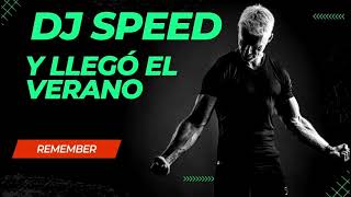 DJ SPEED REMEMBER 90-2000 sesión especial verano