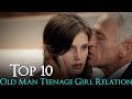 Top 10 Older Man Young Girl Relationship Movies
