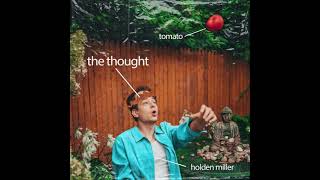 Video thumbnail of "Holden Miller - "The Thought" (Official Audio)"