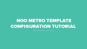 NOOTheme Template Tutorial - NOO METRO