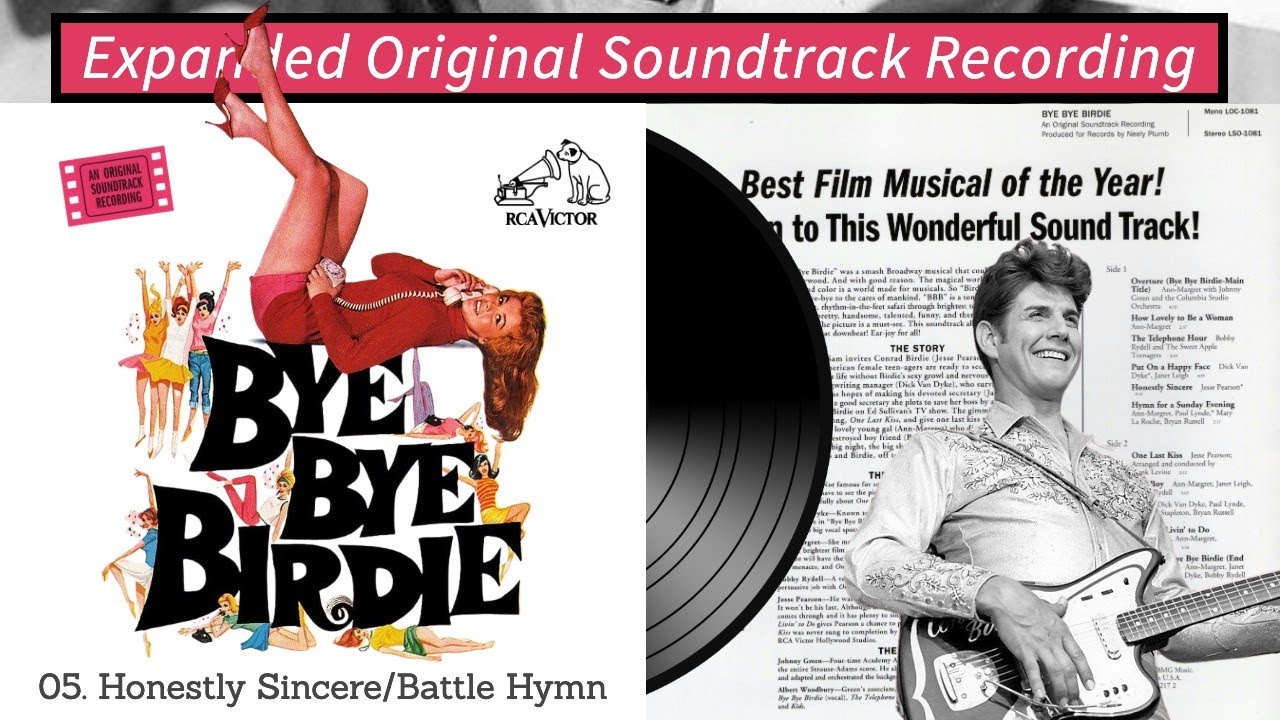 BYE BYE BIRDIE Expanded 1963 Soundtrack 05 HONESTLY SINCERE / BATTLE ...