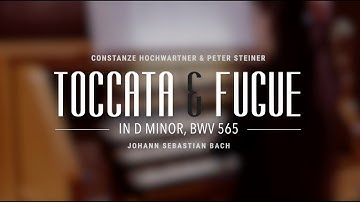 Toccata & Fugue in D Minor, BWV 565 (Johann Sebastian Bach) - Constanze Hochwartner & Peter Steiner