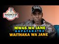 Waithaka wa  Jane Twins; Mwas Wa Jane