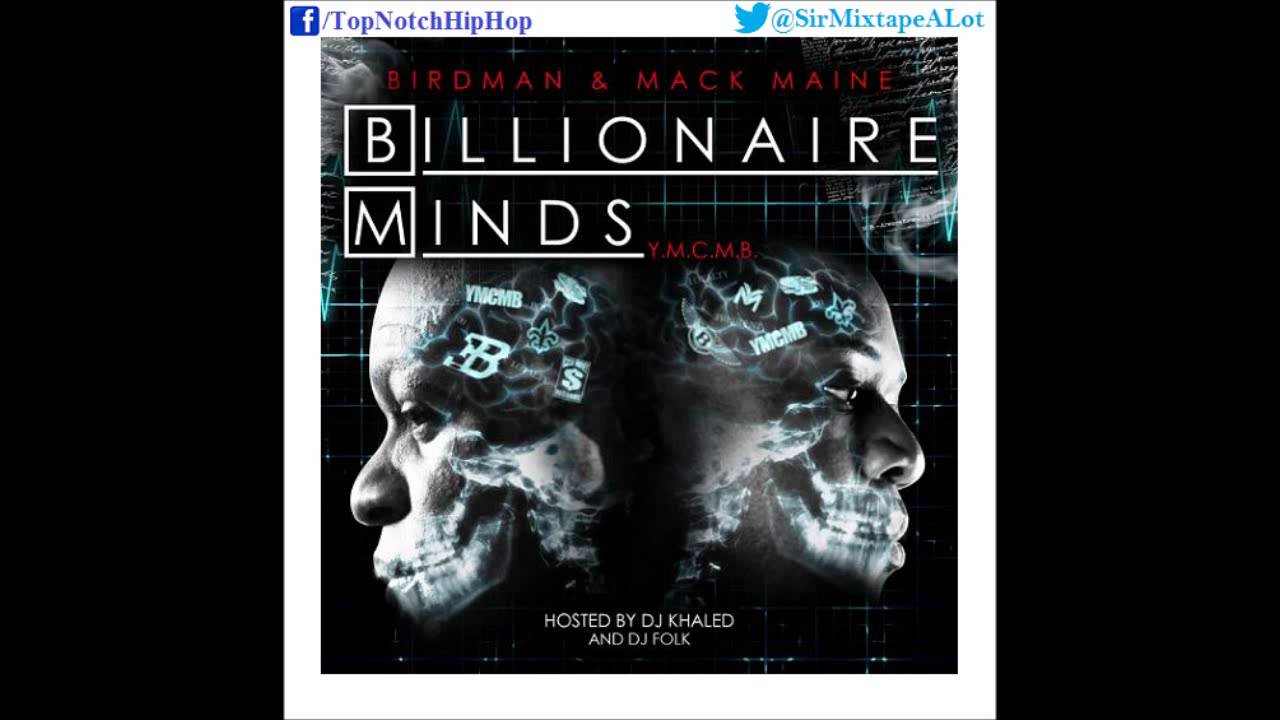 Birdman & Mack Maine - Priceless Life (Ft. Dre) [Billionaire Minds]