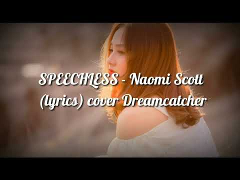 SPEECHLESS - Naomi Scott  (lyrics) cover Dreamcatcher