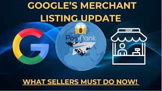 🚨 Google’s Merchant Listing Update: What Sellers MUST Do NOW! 🚨