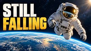 Why Astronauts Float — Gravity Is Still There