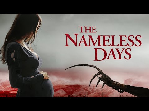 The Nameless Days ️ - Film d'Horreur | Ally Loannides & Alejandro Akara