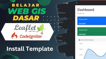 02 Belajar Web GIS Dasar Leaflet Dan Codeigniter 4  - Install Template SB Admin