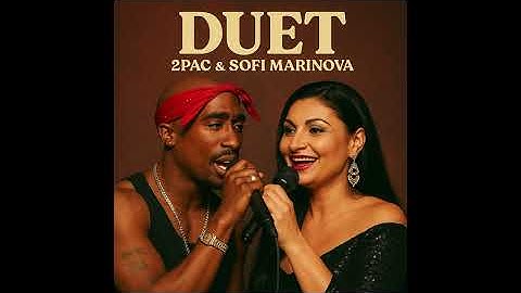 2Pac X Sofi Marinova Duet Remix