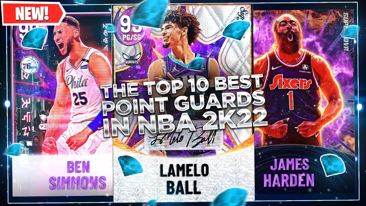 Ranking The Top 10 Point Guards In Nba 2K22 MyTeam!! Nba 2K22 Top 10