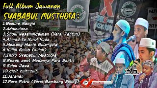 SPESIAL FULL ALBUM JAWANAN || SYABABUL MUSTHOFA WIROSARI