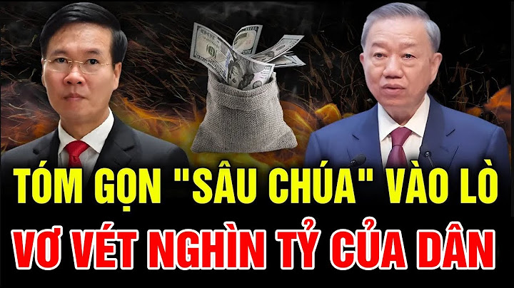 Lò Bác Tô Lâm Cháy Rực: Đại Án Liên Quan Đến Võ Văn Thưởng Chấn Động Cả Nước- Gía Trị Cuộc Sống