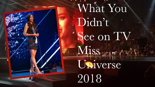 Miss Universe 2018 What You Didn’t See on TV Part 1 - The Fan Cam Ringside View