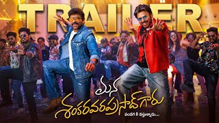 Mana Shankara Varaprasad Garu Trailer Megastar Chiranjeevi Nayanthara Anil Ravipudi