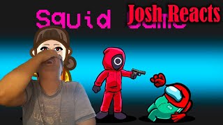 Josh React to SML Movie Among Us and Squid Game