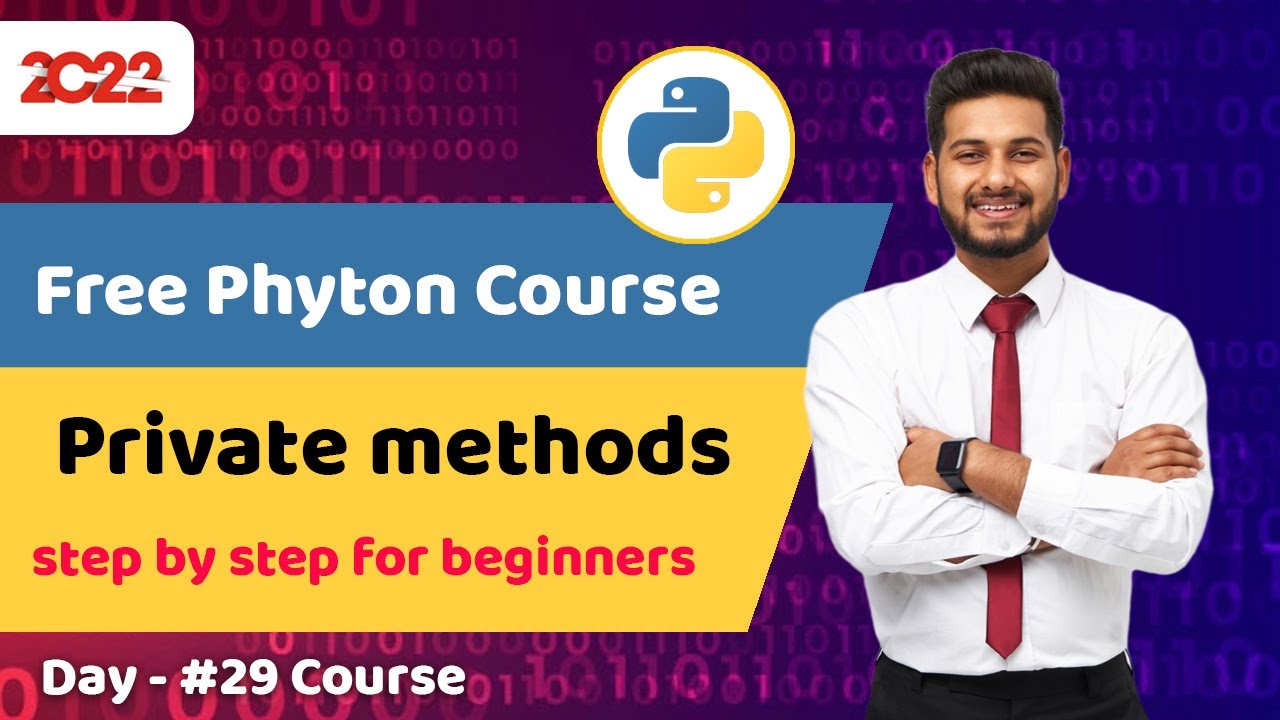 #29 python course for beginners | Private methods in Python | Full ...