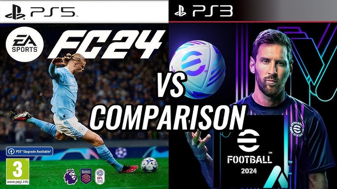 EA FC 24 PS4 Vs eFootball 2024 PS3 