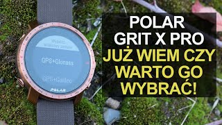 POLAR GRIT X PRO - JEST DOBRZE, PÓŹNIEJ JESZCZE LEPIEJ? TEST screenshot 3