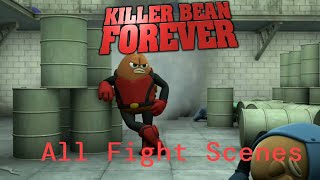 Killer Bean Forever All Fight Scenes