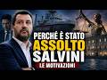 Salvini assolto: la verità sul caso Open Arms (le motivazioni)