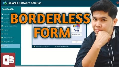 How to Create BORDERLESS FORM in Microsoft Access  but still Movable. | Edcelle John Gulfan