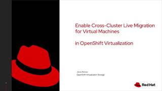 Enable Cross-Cluster Live Migration for Virtual Machines in OpenShift Virtualization