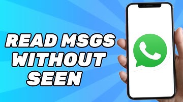 How to Read Whatsapp Messages Without Seen (2025)