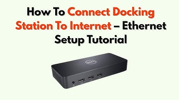 Hoe u een dockingstation op internet aansluit – Handleiding voor Ethernet-installatie