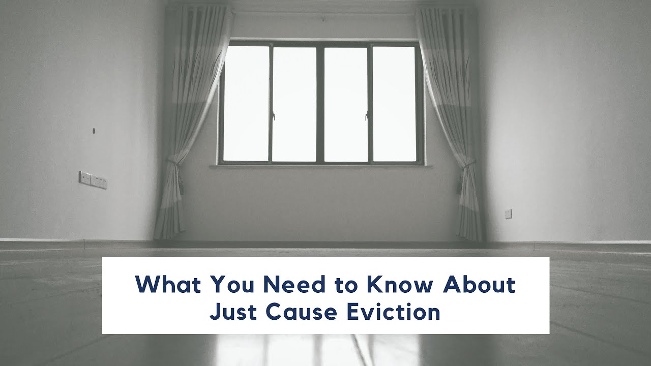 What You Need to Know About Just Cause Eviction in Modesto YouTube