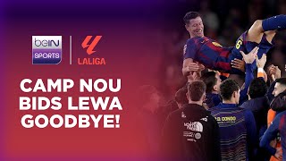 FAREWELL for Lewandowski as he leaves the Camp Nou pitch for the last time! | LaLiga 25/26 Moments FAREWELL for Lewandowski as he leaves the Camp Nou pitch for the last time! | LaLiga 25/26 Moments