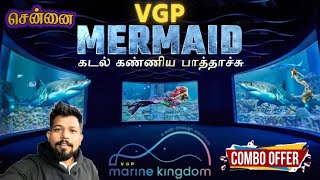 SUMMER 20 l VGP MARINE KINGDOM CHENNAI l Mermaid Show l கடல் கண்ணிய பாத்தாச்சு  l MMT Tamil