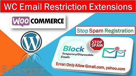 ✋ 🛑How To Stop Spam and Fake WooCommerce Registration on WordPress Website? | S Blogger