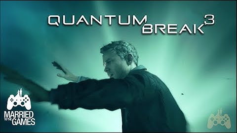 Quantum Break Walkthrough Gameplay Part 3 - Library Chase