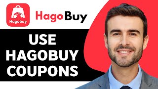 How to Use HagoBuy Coupons in 2024 | HagoBuy Tutorial