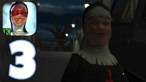 Evil Nun - Gameplay Walkthrough Part 3 - Escape New (iOS, Android)