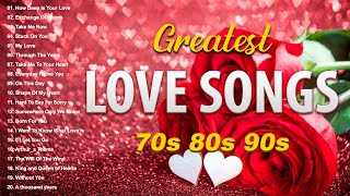 300 Love Songs for Her of All Time💕2026 Playlist - Greatest Love Songs 80s 90s Playlist With Lyrics