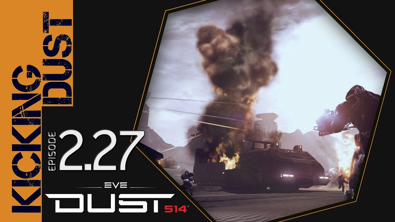 Dust 514 - Kicking Dust Series 2.27 - 'FLAYLOCK + NOVAS = FLAY'VA KNIFE FIT