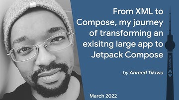 From XML to Compose,my journey of transforming an existing large app to Jetpack Compose-Ahmed Tikiwa