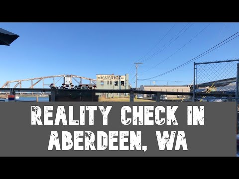 Reality Check in Aberdeen, WA
