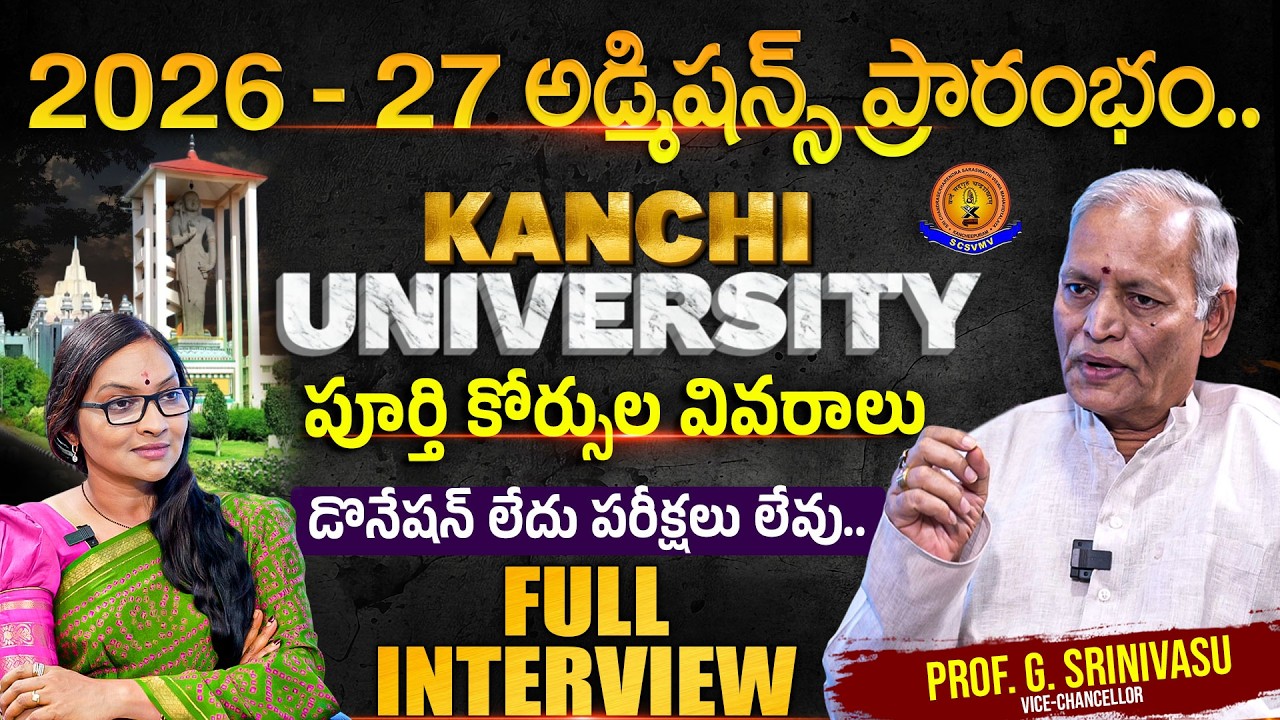 SCSVMV Kanchi University VICE-CHANCELLOR  Prof. G. Srinivasu FULL INTERVIEW |@Signature Studios