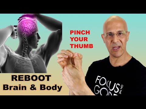 Pinch Your Thumb to Reboot Your Brain & Body!  Dr. Mandell