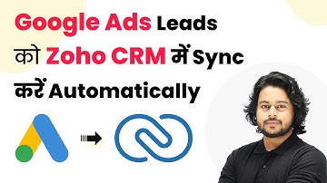 How to Capture New Leads from Google Ads and Sync to Zoho CRM