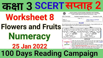 Class 3 SCERT Worksheet 8 Week 2  Numeracy (25/1/22) 100 Days Reading Campaign Flowers and Fruits