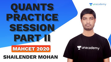 Practice Session for MAH - CET 2020 Part II | Shailender Mohan