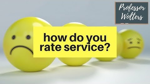 How Do You Rate Customer Service Quality? It